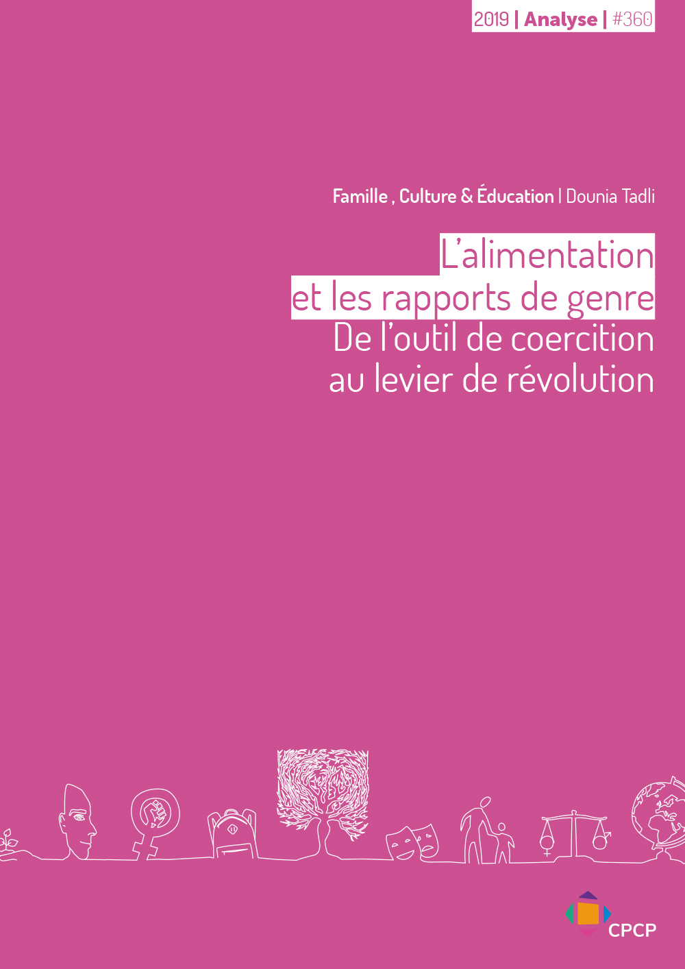 L’alimentation et les rapports de genre. De l’outil de coercition au levier de révolution