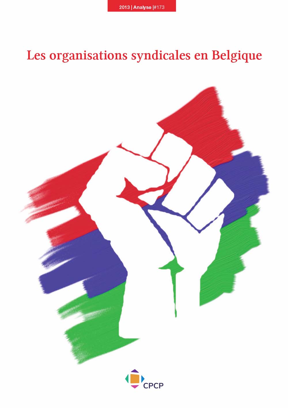 Les organisations syndicales en Belgique Analyse n° 173