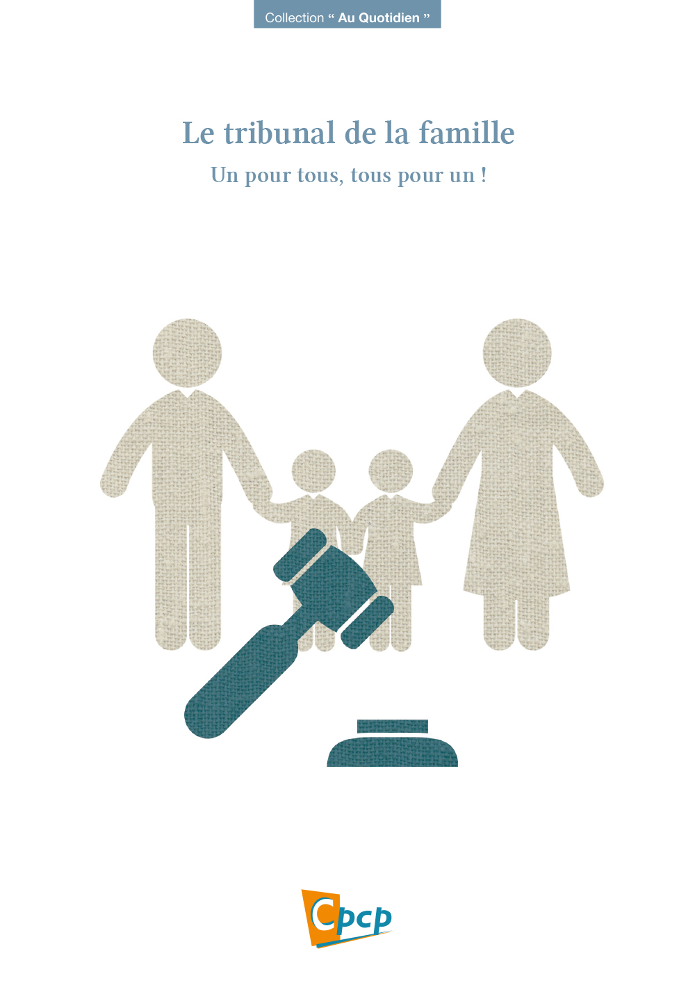 Citoyenneté & Participation | Le tribunal de la famille | Analyse n° 215