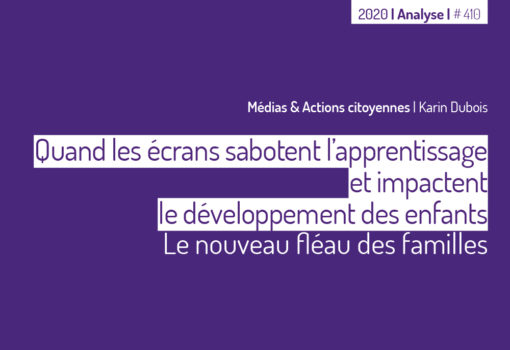 cover publication "Quand les écrans sabotent l’apprentissage et impactent le développement des enfants"