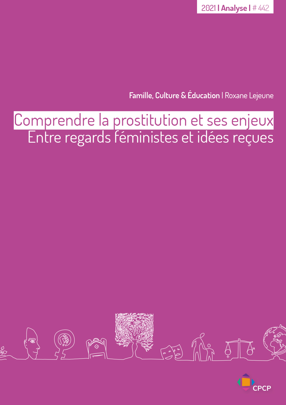 Comprendre la prostitution et ses enjeux Analyse n° 442